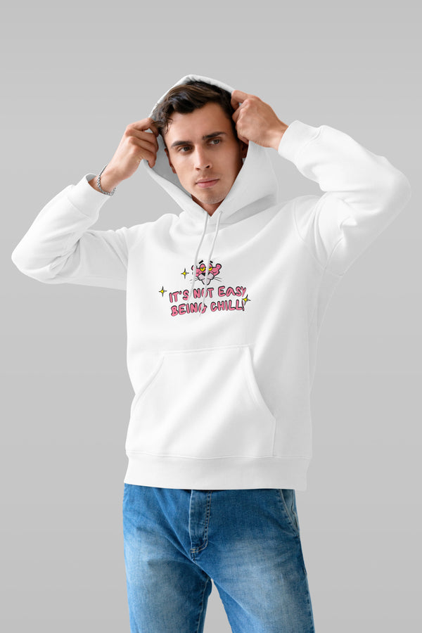 Its Not Easy Being Chill Hoodie