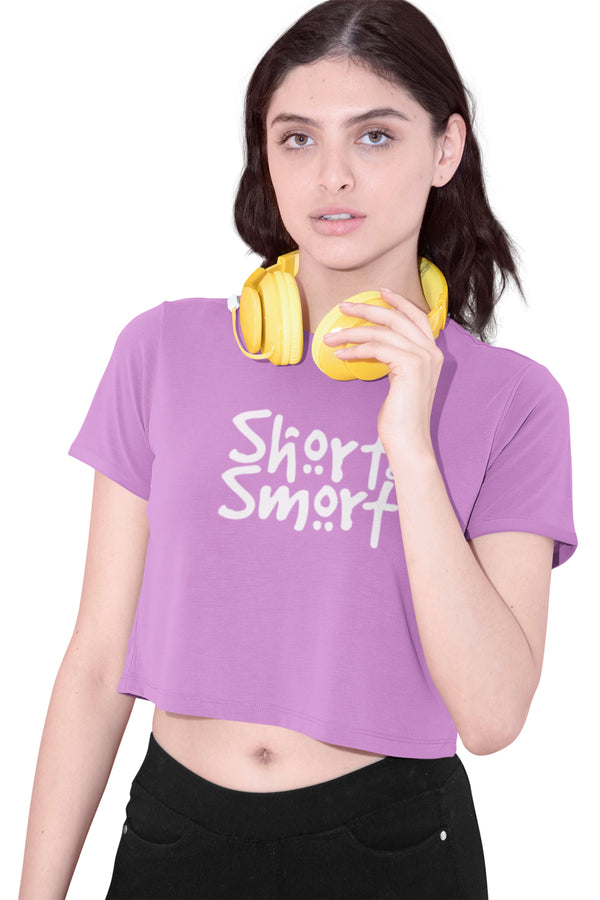 Short Smort - Crop Top