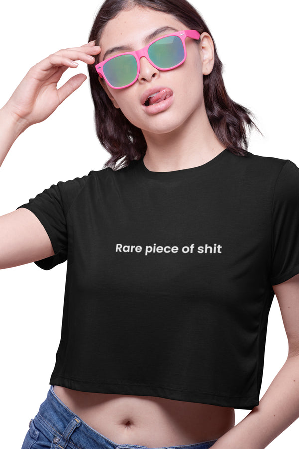 Rare Piece of Shit - Crop Top