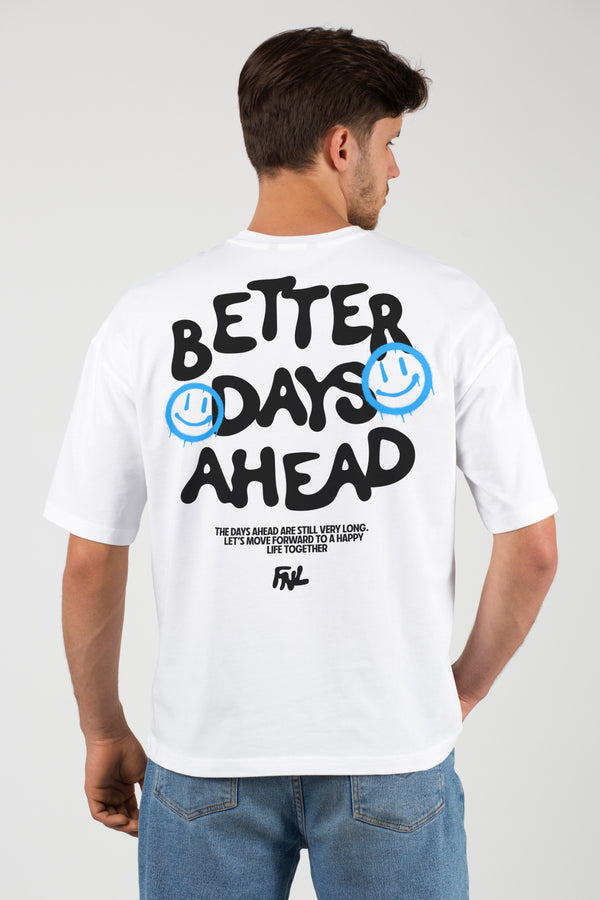 Better Days Ahead Oversized T-Shirt