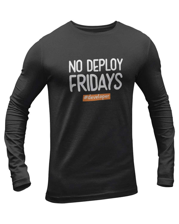 No Deploy Fridays T Shirt